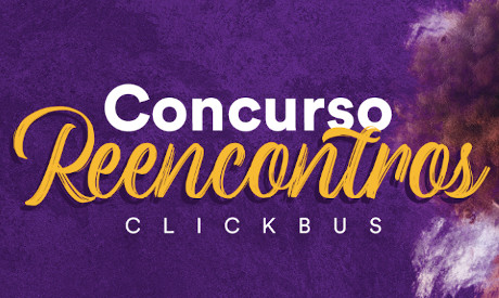 Concurso Cultural Reencontros ClickBus