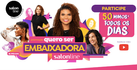 Promoção Salon Line Quero ser Embaixadora